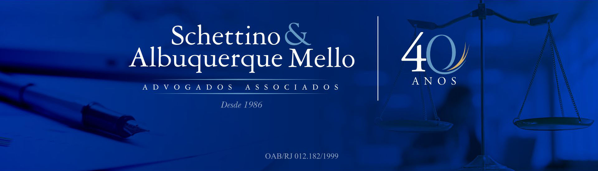 Schettino & Albuquerque Mello Advogados Associados - 40 anos